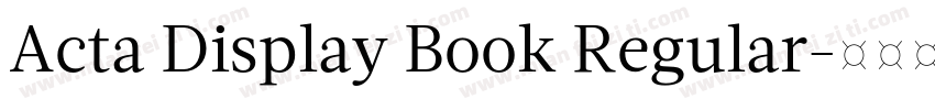 Acta Display Book Regular字体转换